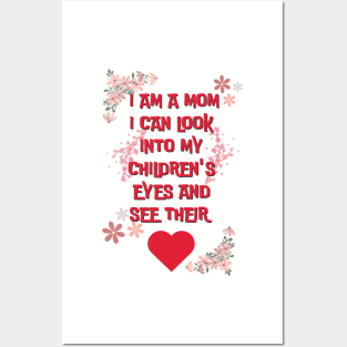 I am a mom I can look into my children... Posters and Art